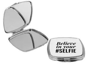 Believe in Your #Selfie - Square Compact Mirror Personal Mirror