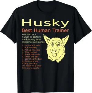Husky Best Human Trainer Will Train Any Human